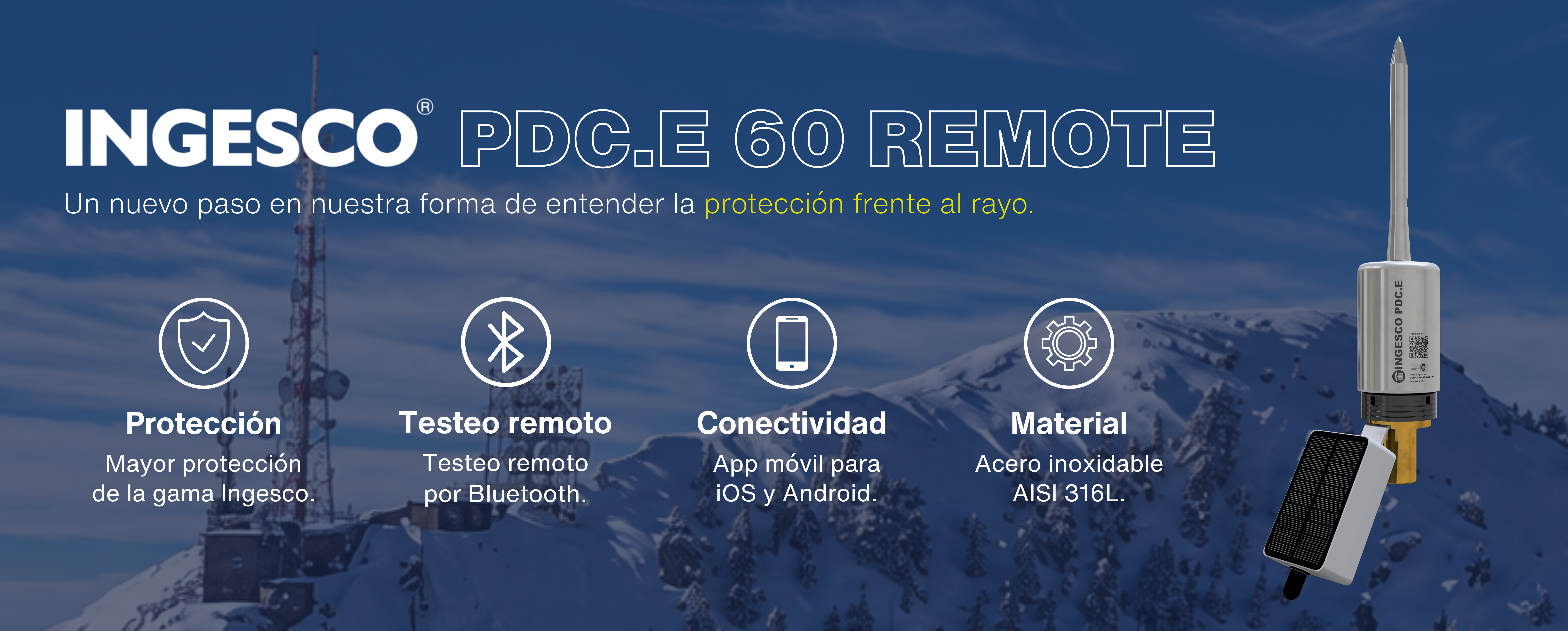 Pararrayos INGESCO PDC.E 60 RT con testeo remoto