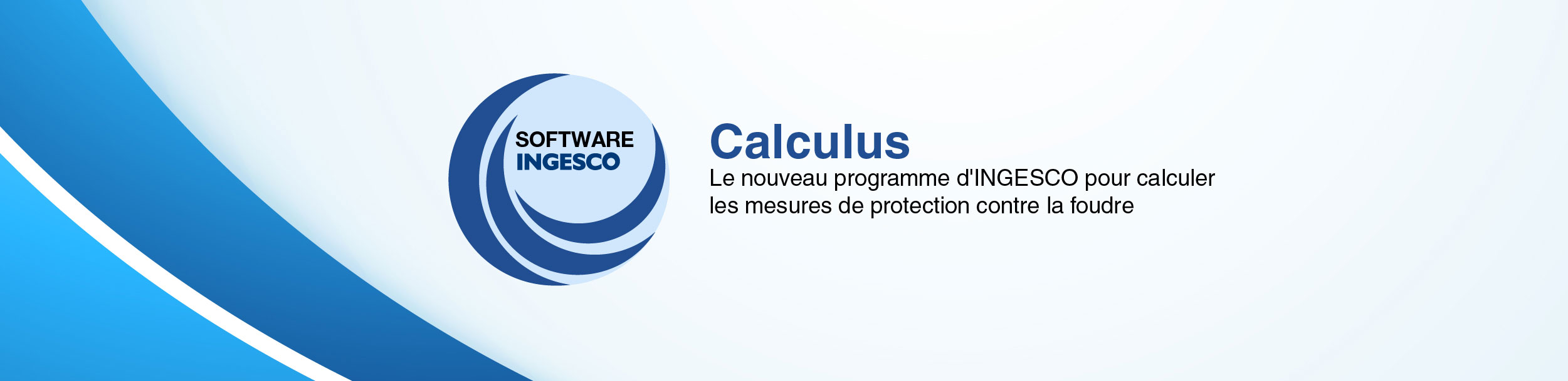 INGESCO presente le Nouveau logiciel CALCULUS. INGESCO presente le Nouveau logiciel CALCULUS.