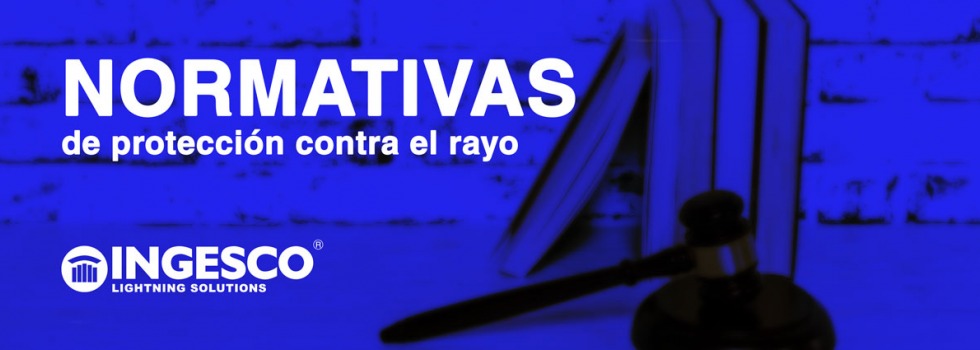 Normativas de protección contra el rayo